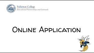 How to Complete the Fullerton College Application -Spring 2022
