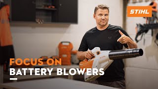 FOCUS ON Battery blowers | STIHL