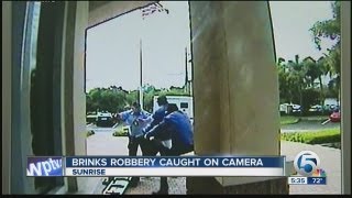 Brinks robbery caught on camera