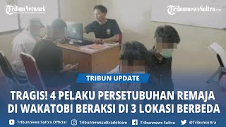 BREAKING NEWS Polisi Tangkap 4 Tersangka Asusila, Remaja Wakatobi Disetubuhi di 3 Lokasi Berbeda