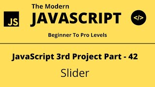 The Modern JavaScript Tutorial | 3rd JavaScript Project | Custom Image Slider | Tech Quick Learner
