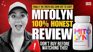 MITOLYN REVIEW 2025 - ⚠️⛔️✅ THE FULL TRUTH ✅⛔️⚠️ - MITOLYN WEIGHT LOSS SUPPLEMENT - HONEST REVIEW