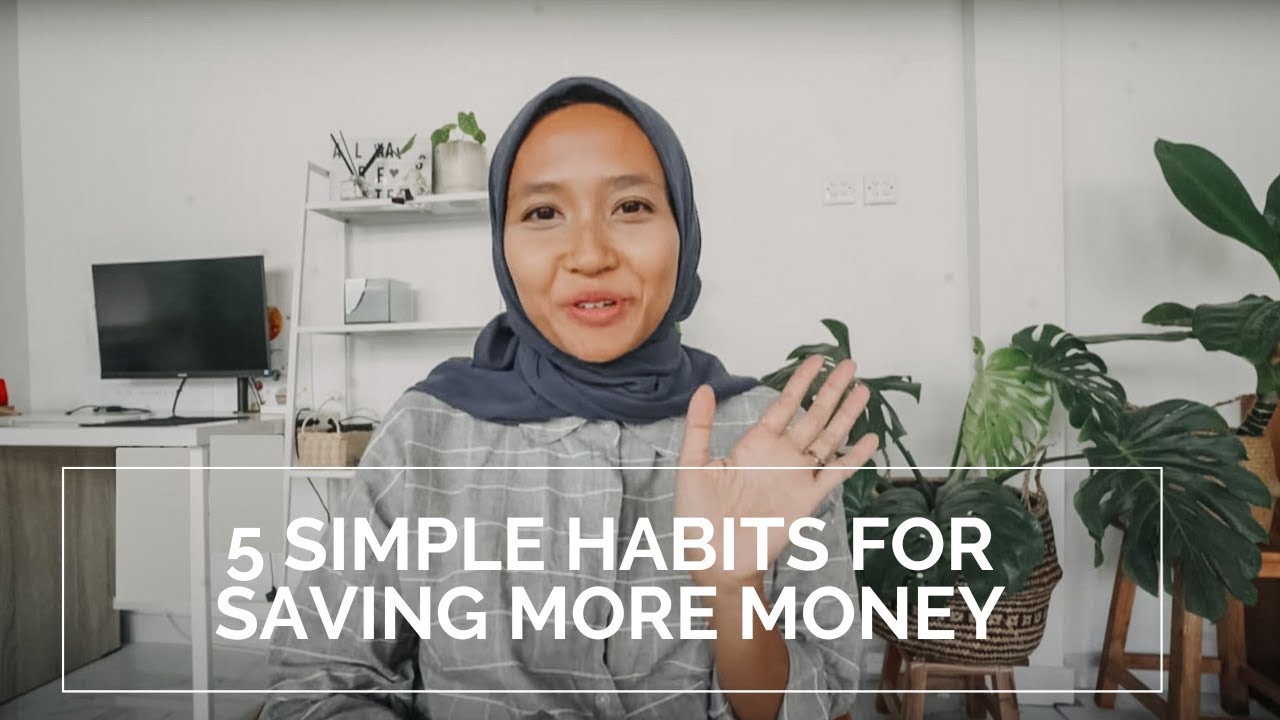 5 Simple Habit For Saving More Money || Minimalis Indonesia - YouTube