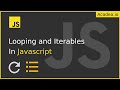 Ep4 - Looping and Iterables in Javascript: All you need to know