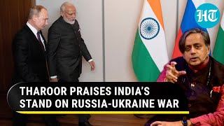 India’s stand on Putin’s war impresses Tharoor; Cong MP praises Jaishankar, lauds Modi’s message