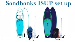 Sandbanks ISUP Inflatable Stand Up Paddle Board set up and pack away guide