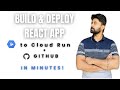 Deploy React App to Google Cloud Run with Docker and GitHub CI/CD 🚀 | Step-by-Step Tutorial