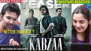 Pakistani Couple Reacts To KABZAA | Official Teaser| Upendra| Kichcha Sudeepa|Shriya Saran|R.Chandru