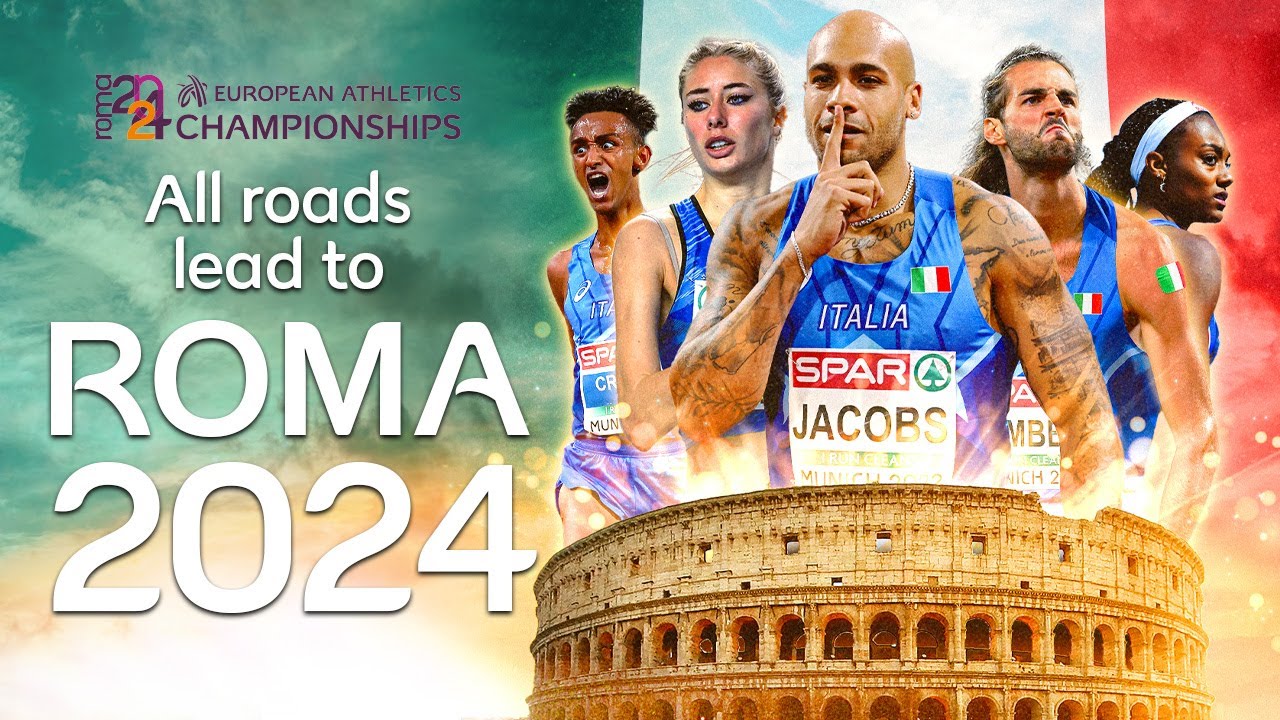 ONE YEAR TO GO | All Roads Lead To Roma 2024 European Athletics ...