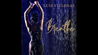 BREATHE (Rumba Flamenco Guitar) | Luis Villegas