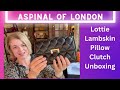 Aspinal of London Lottie Lambskin Pillow Clutch Unboxing