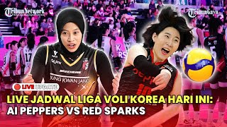 🔴 LIVE JADWAL LIGA VOLI KOREA HARI INI: AI PEPPERS VS RED SPARKS