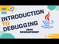 Java Development [Debugging] - Lecture 01:  Introduction to Debugging