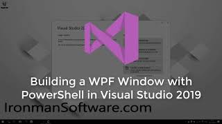 Building a WPF Form with PowerShell in Visual Studio 2019