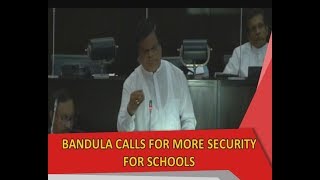 Bandula calls for more security for schools