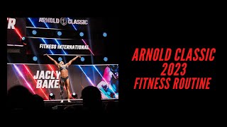 JACLYN BAKER-ARNOLD CLASSIC 2023 FITNESS ROUTINE