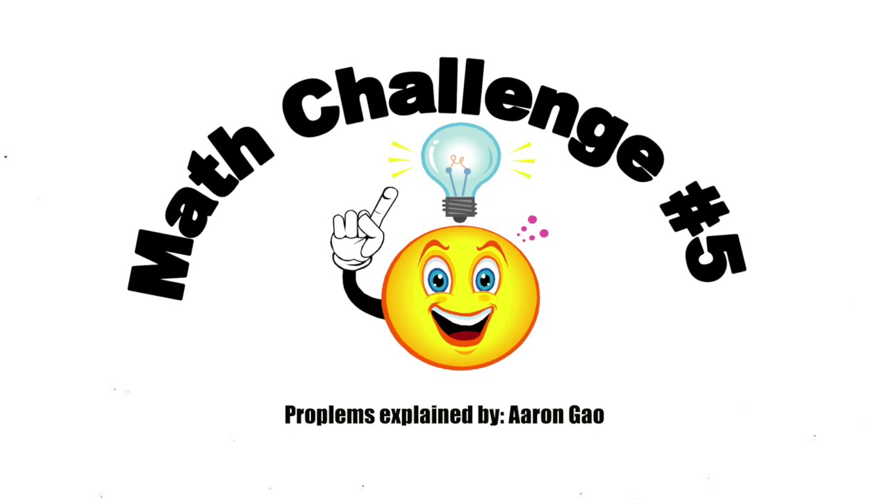 2020 Math Challenge 5 Solutions Youtube