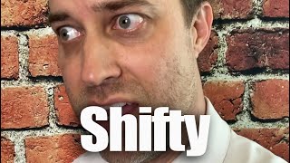 Shifty