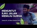 MENUNTUT ILMU JALAN MENUJU SURGA