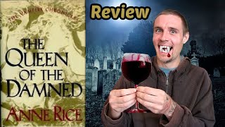 The Queen Of The Damned by Anne Rice - Book Review - ( Vampire Chronicles # 3 )