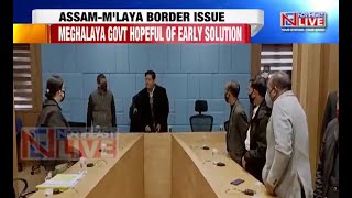 Meghalaya govt optimistic about solving border issue with Assam