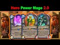 Hero Power Mage 2.0! 13 Damage Hero Power Seems Good! Throne of the Tides Mini-Set | Hearthstone