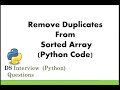 Remove Duplicates from Sorted Array (With Algorithm & Python Code)