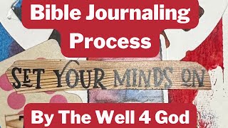 Bible Journaling Process | By the Well 4 God Mind Games    | mixed media bible journaling