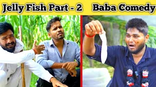 Jelly Fish Part - 2 | Baba Comedy | Baba Gandjale | Chauhan Vines | R2H | Joke Clips