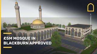 Billionaire Muslim brothers have £5m mosque approved | Islam Channel