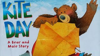 Kite Day A Bear And Mole Story - Read Aloud Storybook