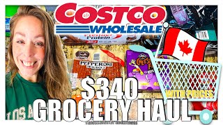 COSTCO GROCERY HAUL $340 WITH PRICES | CANADIAN COSTCO HAUL 🇨🇦