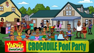 Yardie Runnings #69 | Crocodile Pool Party | Jamaican Animated Comedy