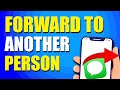 How To Forward A Text Message To Another Person (Quick Guide)
