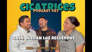 SOLO LOS RECUERDOS QUEDAN - Episodio 67