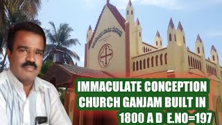 IMMACULATE CONCEPTION CHURCH GANJAM SRIRANGAPATNA BUILT IN 1800.A.D. EPISODE NO=197