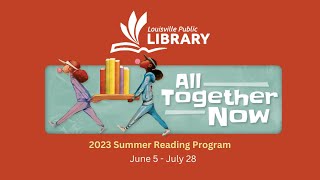 2023 Summer Reading Program: ALL TOGETHER NOW