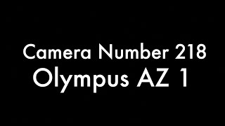 365 Camera Project - Camera 218 Olympus AZ 1