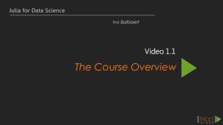 Julia for Data Science: The Course Overview | packtpub.com