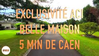 ACI - Belle maison à 5min de Caen