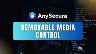 AnySecura Removable Media Control Step-by-Step | Enterprise USB Security