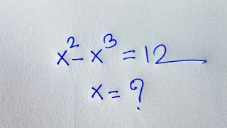 Can You Pass University's Entrance Exam? X^2-X^3=12 @rashel1