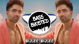 Bijlee Bijlee [BASS BOOSTED] Harrdy Sandhu | Jaani | B Praak | Latest Punjabi Songs 2021