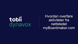 Hvordan overføre aktiviteter fra myBoardmaker.com - Boardmaker 7