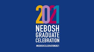 NEBOSH 2021 Graduate Celebration