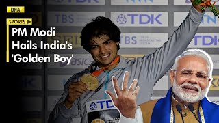 PM Modi Hails Neeraj Chopra's Unparalleled Excellence With Gold At World Athletics Championships