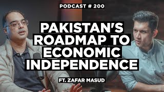 Innovative Solutions To Transform Pakistan Economy Once \u0026 For All - Zafar Masud (CEO BOP) | NSP #200