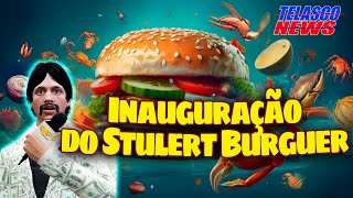 Inauguração do Stulert Burguer na Capital City