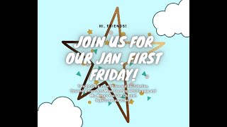 First Friday, January 2022
