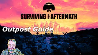 Surviving the Aftermath - Outpost Guide